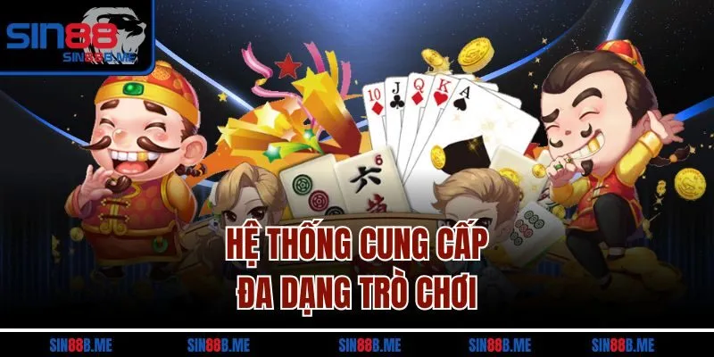 Hệ thống cung cấp đa dạng trò chơi 