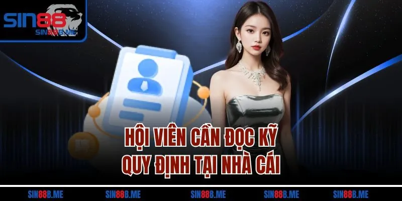 Hội viên đảm bảo cung cấp chính xác thông tin 