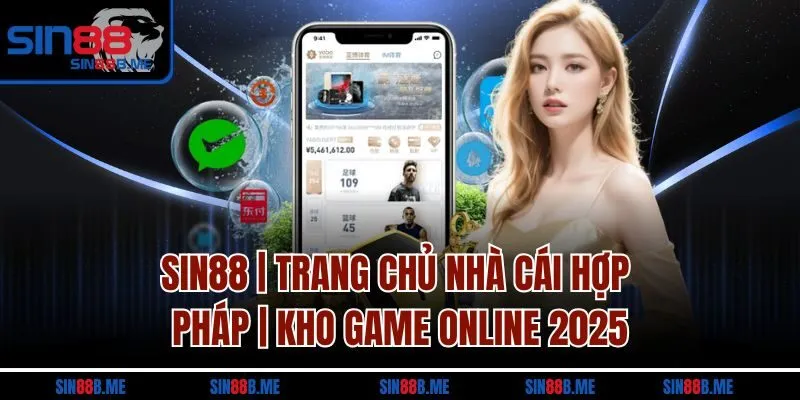 Sin88 | Trang Chủ Nhà Cái Hợp Pháp | Kho Game Online 2025