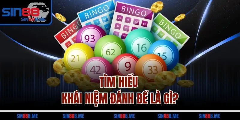Tìm hiểu khái niệm đánh đề là gì?